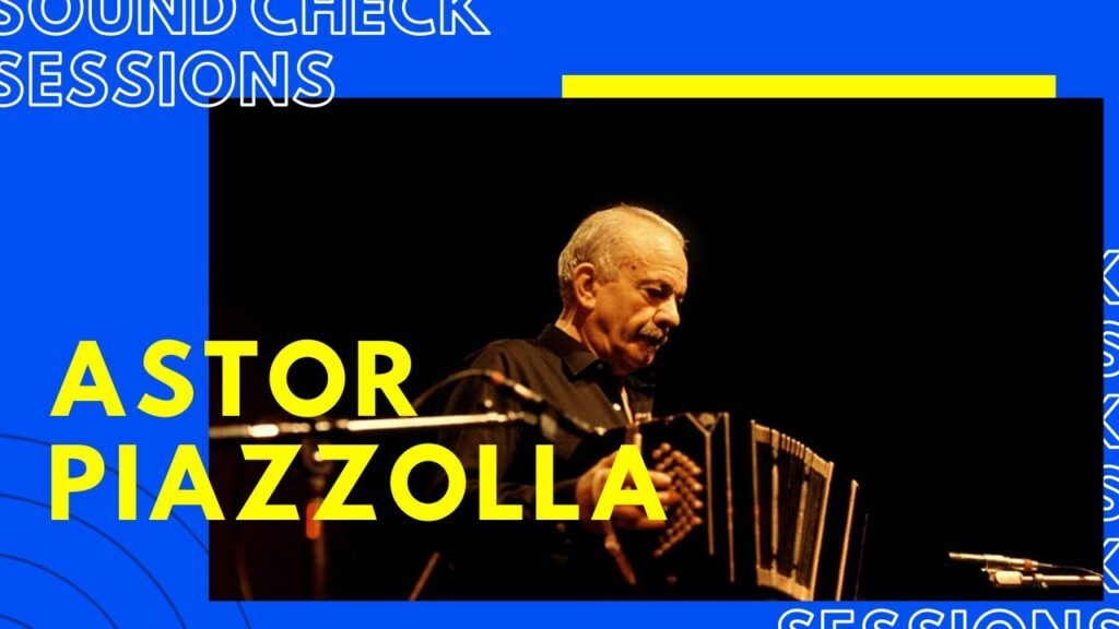 Nhạc sĩ Astor Piazzolla