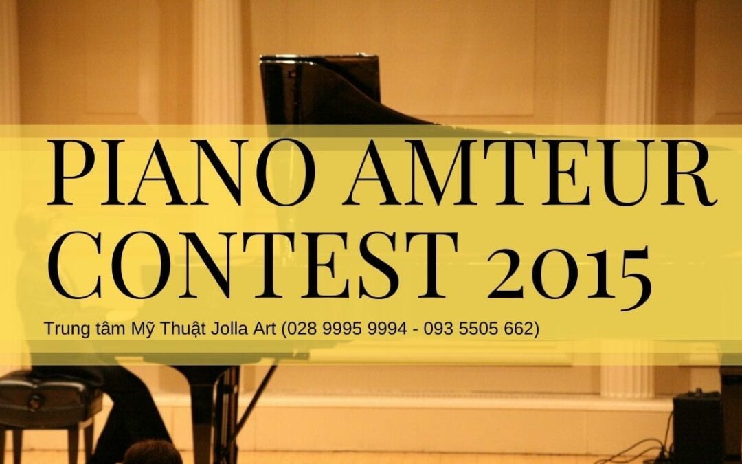 CUỘC THI “PIANO AMATEUR CONTEST 2015”