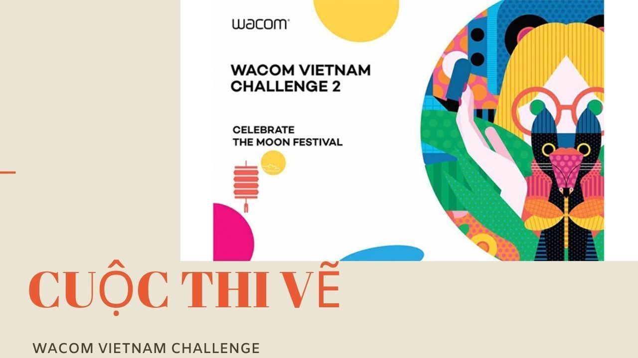 Cuộc thi vẽ Wacom vietnam challenge 2018